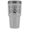 Bulldog Mom 30 OZ Travel Tumbler | Etched / Engraved Stainless Steel Mug Hot/Cold Cup - 12 Colors Available