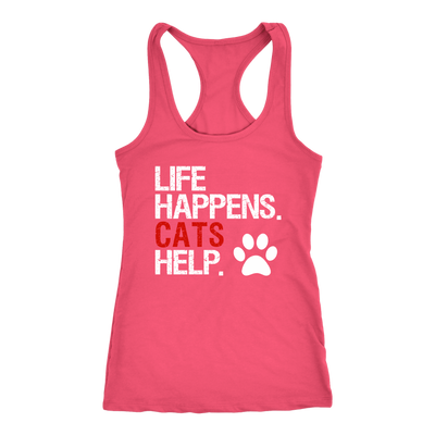 LIFE HAPPENS. CATS HELP PAW PRINT LADIES RACERBACK TANK TOP WOMEN - PLUS SIZE XS-2XL - MADE IN THE USA